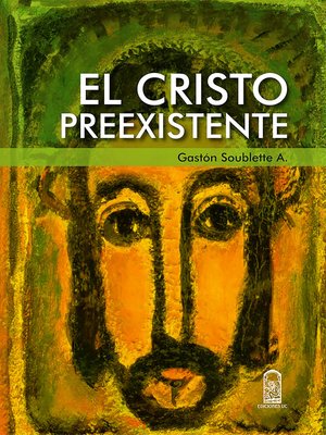 cover image of El Cristo preexistente